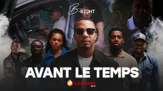 BRIGHT  AVANT LE TEMPS TISMEY CHOCO  CLIP OFFICIEL [upl. by Neelyt]