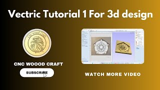 Vectric Tutorial 1 For 3d design  vectric aspire  VCarve Procncwoodcraft [upl. by Avrom]