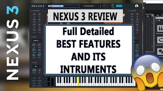 Nexus 3 The Best Vst Ever  Features Detailed ReviewDS Audio Tech [upl. by Attelliw771]