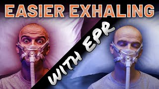 EASIER Exhaling with EPR Pressure Adjustment Expiratory Pressure Relief [upl. by Briney]