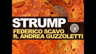 Federico Scavo amp Andrea Guzzoletti  Strump Original Mix [upl. by Oliviero37]