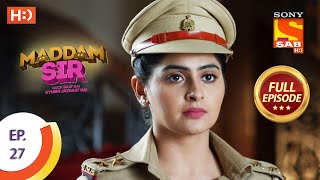 Maddam Sir  Ep 27  Full Episode  17th July 2020 [upl. by Anas]