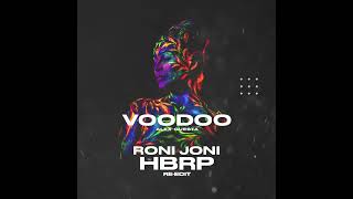 Voodoo Roni Joni x hbrp ReEdit [upl. by Dorcas949]