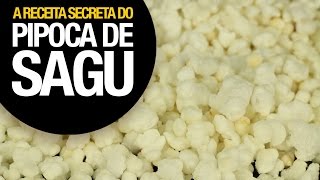 PIPOCA DE SAGU SÓ 3 INGREDIENTES • SUPER FÁCIL [upl. by Airan]