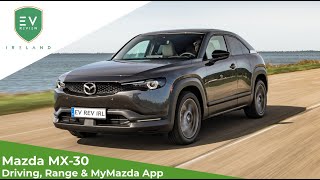 Mazda MX 30  Driving Real Range and the MyMazda App [upl. by Feetal]