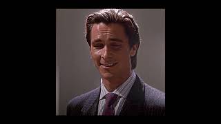 Look Better  Patrick Bateman American Psycho Edit  Lost Soul slowed [upl. by Ailen]