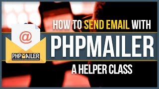 Send PHP Email With PHPMailer [upl. by Ettelohcin339]