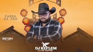 Farra Da Ana  Remix Dj Keflem  Bands Tarraxinha [upl. by Bobby103]