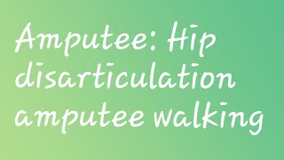 Amputee hip disarticulation walking  double leg amputee [upl. by Anomar583]