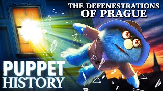 The Defenestrations of Prague • Puppet History [upl. by Elledoj552]