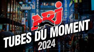 NRJ Tubes Du Moment 2024  Top Music NRJ Hits 2024  The Hit List 2024  Musique 2024 Nouveauté [upl. by Imrots]