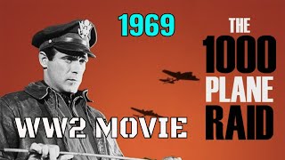 quotThe 1000 Plane Raidquot 1969  WW2 B17 Bomber Movie [upl. by Della]