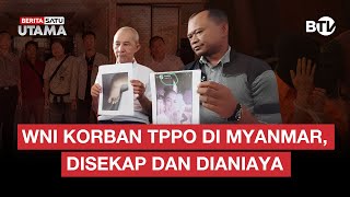 🔴 LIVE  WNI Korban TPPO di Myanmar Disekap dan Dianiaya  Beritasatu Utama [upl. by Arrec4]