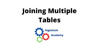 Joining Multiple Tables in BigQuery  SQL  Ingenium Academy [upl. by Adnarb]