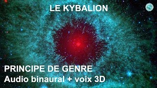 Le Kybalion  Principe de Genre [upl. by Icat]