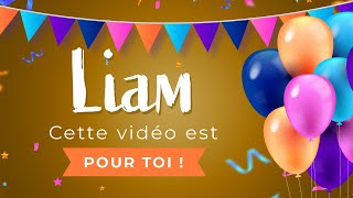 Joyeux anniversaire Liam [upl. by Hewart]