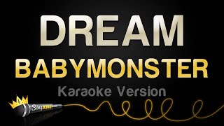 BABYMONSTER  DREAM Karaoke Version [upl. by Engapmahc]