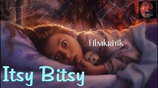 Im Porzellan Kübel lauert eine Spinne  Itsy Bitsy 2019 I Filmkritik [upl. by Hugues]