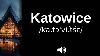 🇵🇱 How to pronounce Katowice [upl. by Alwitt963]