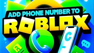 How to Add Phone Number to ROBLOX 2024 [upl. by Inna]