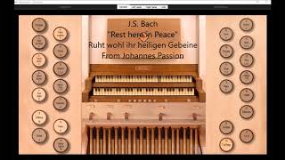 JS Bach Rest here in Peace Johannes Passion Hauptwerk Giubiasco [upl. by Kathrine]