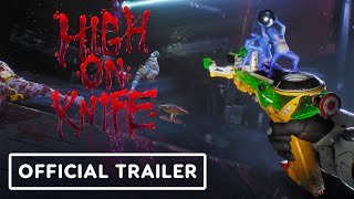 High on Knife  Official Launch Trailer High on Life DLC [upl. by Long]