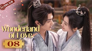 Wonderland of Love 08  Xu Kai found Jing Tian was married  乐游原  ENG SUB [upl. by Rex]