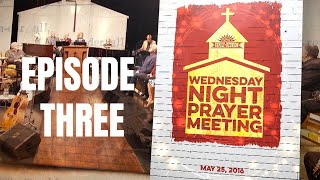 Wednesday Night Prayer Meeting Full Episode THREE [upl. by Aikcir]