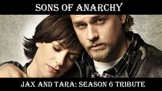 Jax amp Tara Season 6 Tribute SOA [upl. by Aneerhs]