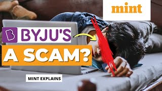 This Mistake DESTROYED Byjus  Mint Explains  Mint [upl. by Agemo]