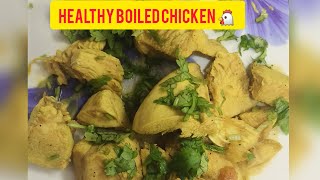 Boiled chicken recipe for bodybuilding amp  BOILED CHICKEN FOR WEIGHT LOSS  HEALTHY BOILED CHICKEN [upl. by Hutson]