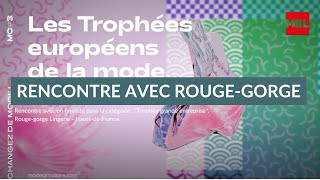 Les trophées de la mode circulaire  Rougegorge [upl. by Anaili]