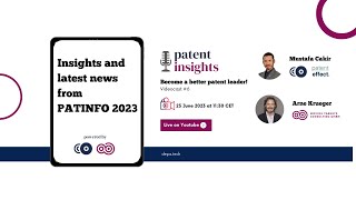 Patent Insights 6 Insights and latest news from PATINFO 2023 [upl. by Halden]