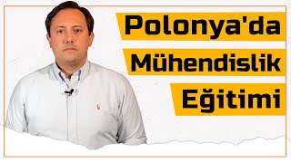 Polonyada Uygun Ücretli ve Sınavsız Mühendislik Programları [upl. by Eivol]