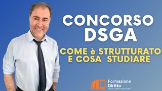 CONCORSO DSGA  come è strutturato e cosa studiare [upl. by Eirb811]