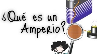 ¿Qué es un Amperio [upl. by Yorgos]