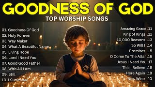 GOODNESS OF GOD 🙏 CeCe Winans  Hillsong Worship ✝️ Worship Songs with Lyrics [upl. by Eelam]