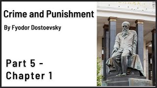 Crime and Punishment Audiobook by Dostoevsky  Part 5  Chapter 1 [upl. by Emixam]