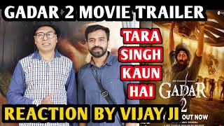 Gadar 2 Movie Trailer Reaction  By Vijay Ji  Sunny Deol  Ameesha Patel  Anil Sharma  Utkarsh S [upl. by Niarb]