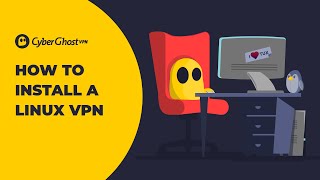 How To Get CyberGhost VPN on Linux Easy StepbyStep Video Guide [upl. by Hortensia]