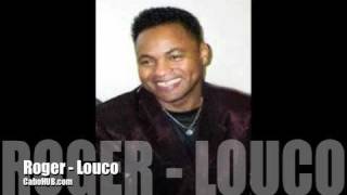 Roger Moreira  Louco [upl. by Ysset]