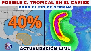 Posible Ciclón Tropical en el Caribe para el fin de semana [upl. by Codel]