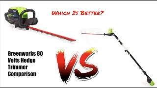 Greenworks 80v Pro Cordless 20quot Pole vs 26quot Hedge Trimmer Side by Side [upl. by Hock]