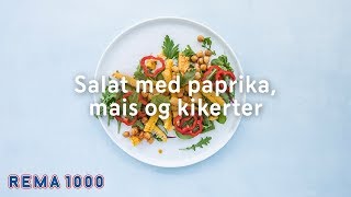 Salat med paprika mais og kikerter  Sommermat  REMA 1000 [upl. by Dionisio382]