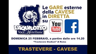 TRASTEVERE  CAVESE Diretta Live Streaming [upl. by Yasmar391]