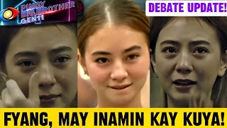 PBB Housemate Debate FYANG MAY INAMIN KAY KUYA Big Brother Latest Episode [upl. by Tsew]