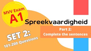 2024 Spreekvaardigheid A1  Onderdeel 2 Aanvulzinnen met antwoorden Set 2 [upl. by Otrebireh458]