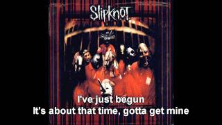 Sic  Slipknot  Slipknot Lyrics HD [upl. by Mairhpe]