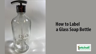 Etch a Glass Soap Bottle [upl. by Mohamed]