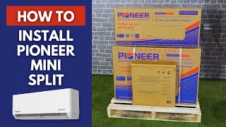 Official How to Install a Pioneer WallMounted Ductless Mini Split [upl. by Goerke]